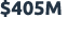 $405M